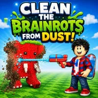 Clean the Brainrots from Dust!