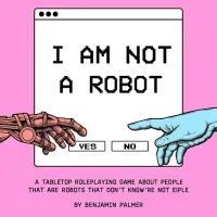 I’m Not A Robot