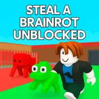 Steal A Brainrot Unblocked