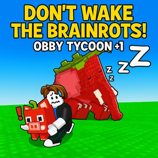 how to play Don't Wake the Brainrots! Obby Tycoon +1 3D